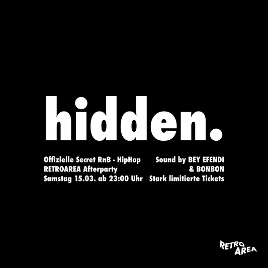 HIDDEN - RnB AFTERPARTY by RETROAREA (15.03.25)